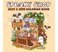Spooky Shop: A Spooky Shop Coloring Book for Adults and Teens with Enchanting Designs for Relaxation and Stress Relief