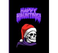 Spooky skeleton notebook: 8.5 x 11 Inch Large Journal for Halloween & Holiday Lovers | Funny Skeleton Santa Cap Writing Book
