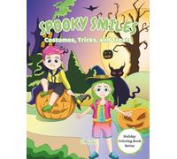 Spooky Smiles: Costumes, Tricks, and Treats (Holiday Coloring Book Series)