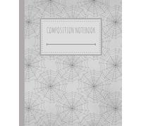 Spooky Spider Web Composition Notebook: Halloween Aesthetic College Ruled Notebook for Notes & Journaling