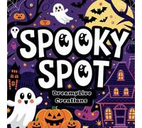 Spooky Spot: A Fun Halloween Party Coloring Adventure for All Ages (Cozy Hygge Moments)