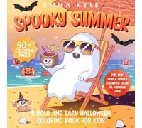 Spooky Summer: A BOLD AND EASY HALLOWEEN COLORING BOOK FOR KIDS