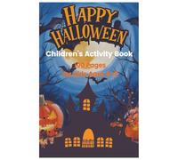 Spooky & Sweet Halloween Activity Book for Kids Ages 4-8: Witches, Pumpkins, Ghosts, and Candy - Fun Coloring, Mazes, and Learning Games for Kids!