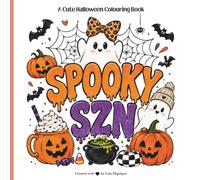 Spooky SZN: A Cute Halloween Colouring Book