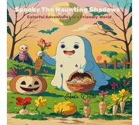 Spooky The Haunting Shadows: Colorful Adventures in a Friendly World (My Bold and Easy Coloring Pages)