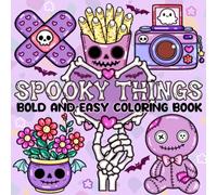 Spooky Things Creepy Cute: Bold Easy Halloween Designs Kids Adults