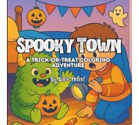 Spooky Town: A Trick-Or-Treat Coloring Adventure