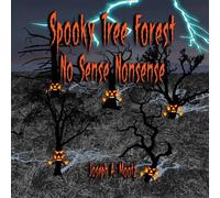 Spooky Tree Forest: No Sense Nonsense