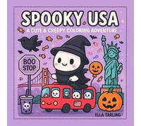 Spooky USA - Cute & Creepy Coloring Book for Kids & Adults: 40 Fun & Easy Pages of Ghosts, Monsters & Halloween Across America
