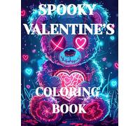 Spooky Valentine's Coloring Book for Adults and Teens: 50 Cute Yet Creepy Illustrations for Relaxation