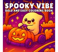 Spooky Vibe: Coloring Book with 40 Creepy and Cute Designs Featuring Haunted Houses, Ghosts, Pumpkins, Witches, Skulls, and Relaxing Halloween-Themed Art for Adults, Teens, and Kids