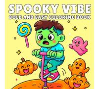 Spooky Vibe: Coloring Book with 40 Creepy Cute Designs Featuring Ghosts, Haunted Houses, Pumpkins, Witches, Skulls, Bats, and Relaxing Halloween Art for Stress Relief and Fun