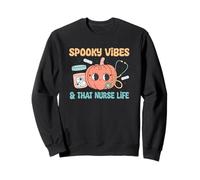Spooky Vibes and That Nurse Life Lindo diseño de Calabaza Sudadera