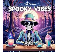 Spooky Vibes: Spooky Cute Coloring Book for Adults and Teens Featuring Adorable Spooky Cuties in Comfy and Creepy Moments for Relaxation (Cozy Spaces Coloring)