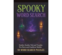 Spooky Word Search 50 Enchanting Puzzles of Cauldrons, Candles & Magic: halloween activity book, adults spooky word search, seniors puzzles activities, spooktacular experience
