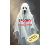 Spooky Word Search Puzzle Book: Scary & Fun Puzzles with Solutions | Suitable for Kids, Teens, Adults & Seniors | Creepy Brain Games for Relaxation, ... | 110 Pages | 6x9 in | Over 50 puzzles