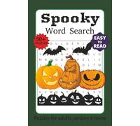 Spooky Word Search Puzzle Book: Word Search with Easy to Read Print about Scary Things, Spooky Things, Halloween and More I 6x9 inches, 110 pages I ... Gift for Vacations, Holidays and Free Times