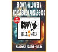 SPOOKY WORD SEARCH PUZZLE BOOK: Word Searches With Easy to Read Print About Spooky Fun, Fall Magic & Halloween - For Puzzle Lovers, Adults and ... for the Holidays, Free Time and Cozy Season.