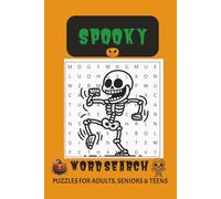 Spooky Word Search Puzzle Book: Word Searches with Easy to Read Print about Spooky, Scary, Frightful and More | 6x9 inches, 110 pages | 50+ Puzzles...Gift for Holidays and Free Times