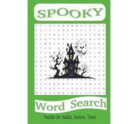Spooky Word Search Puzzle Book: Word Searches with Easy to Read Print about Spooky Things - Witches, Ghosts, Goblins, Haunted Houses/6x9 inches, 110 pages/50+ Puzzles