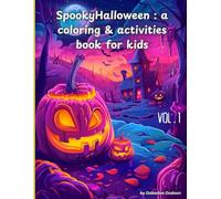 SpookyHalloween : a coloring & activities book for kids Vol. 1