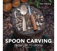 Spoon Carving: From Log to Spoon
