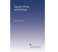 Spoon River anthology