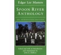 Spoon River Anthology: An Annotated Edition (Prairie State Books)