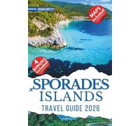 Sporades Islands Travel Guide 2026: Skopelos, Skiathos, Alonissos, and Skyros with Best Beaches, Villages, Mamma Mia Sites, Hiking Trails, Ferry Routes, and Island Hopping Itineraries