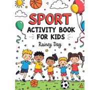 Sport Activity Book for Kids: A fun and educational playbook all about Sports