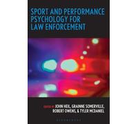 Sport and Performance Psychology for Law Enforcement