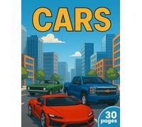 Sport, Classic & Modern Cars Coloring Book: Speed and Style: Feel the adrenaline as you color 30 iconic cars, each roaring with history. Discover the ... your creativity one page at a time.