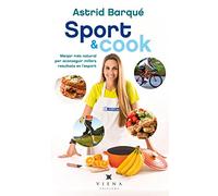 Sport & Cook: Menjar més natural per aconseguir millors resultats en l'esport: 20 (Milfulls)