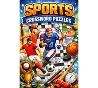 Sport Crossword Puzzels: Crossword Puzzles with Easy to Read Print about Sport, Hobbys and More | 6x9 inches, 120 pages | 50+ Puzzles … Gift for Vacations, Holidays and Relaxation