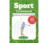 Sport Crossword Puzzle Book: Crossword with Easy to Read Print about Sports, Football, Tennis, Basketball, and More │ 6x9 inches, 120 pages │ 50+ … Gift for Vacations, Holidays, and Relaxation