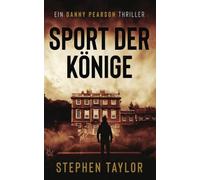 Sport der Könige: German Translation of Sport Of Kings: 5 (Die Danny Pearson Thriller-Serie)