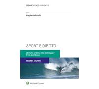 Sport e diritto. L’attività sportiva fra «performance» e vita quotidiana