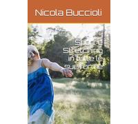 Sport e Stretching in tutte le sue forme