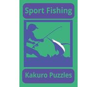 Sport Fishing: Kakuro Puzzles for teens, adults and seniors