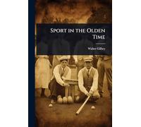Sport in the Olden Time
