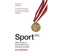 Sport Inc.: Why money is the winner in the business of sport