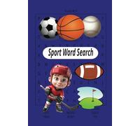 Sport Word Search: Fun puzzle book for all sports enthusiasts. Great for travel, relaxing or down time.