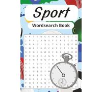 Sport Word Search Puzzle Book: Word Search Puzzles about Sport, Exercise, Sports Ground and More | 6x9 inches, 110 Pages | 50+ Puzzles ... Gift for Kids, Teens and Sports Lovers of All Ages