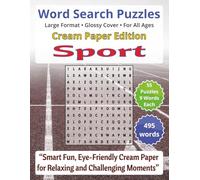 Sport: Word Search Puzzles | Cream Paper Edition for All Ages: Engaging Word Games to Boost Vocabulary, Memory and Logic - Perfect for Travel, Breaks & Relaxing Moments