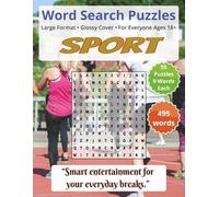 Sport: Word Search Puzzles | For Everyone Ages 18+: Engaging Word Games to Boost Vocabulary, Memory and Logic - Perfect for Travel, Breaks & Relaxing Moments