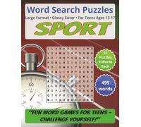 Sport: Word Search Puzzles | For Teens Ages 13-17: Engaging Word Games to Boost Vocabulary, Memory and Logic - Perfect for Travel, Breaks & Relaxing Moments