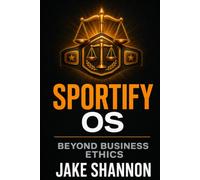 Sportify OS: Beyond Business Ethics: 3