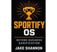 Sportify OS: Beyond Business Gamification