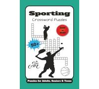 Sporting Crossword Puzzles: Crossword Puzzles with Easy to Read Print about Sports, Physical Activities, Games and More | 6x9 inches, 120 pages | 50+ ... Gifts for Vacations, Holidays and Relaxation