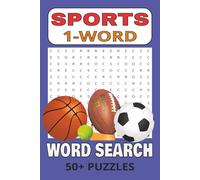Sports 1-Word Word Search Puzzle Book: 1-Word Word Searches with Easy to Read Print about Football, Baseball, Basketball and More | 6x9 inches, 110 ... Gift for Vacations, Holidays, and Free Times